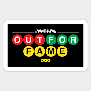 Out For Fame Sticker